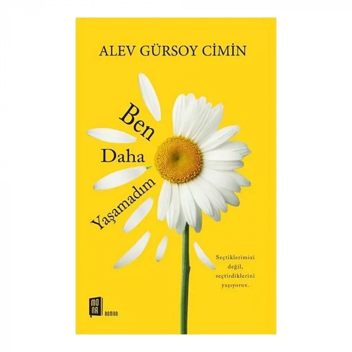 Ben Daha Yaşamadım