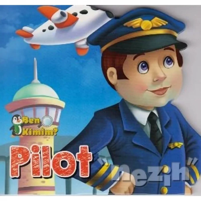 Ben Kimim? - Pilot