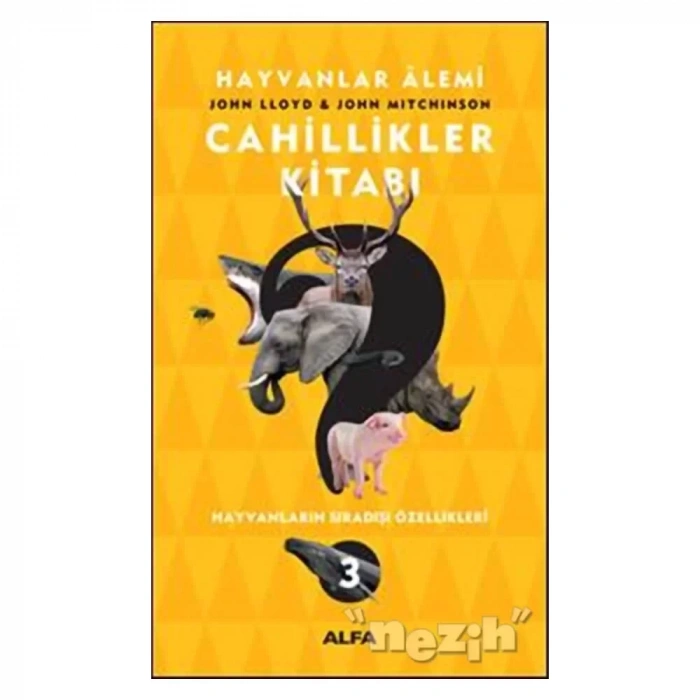 Cahillikler Kitabı 3 - Hayvanlar Alemi