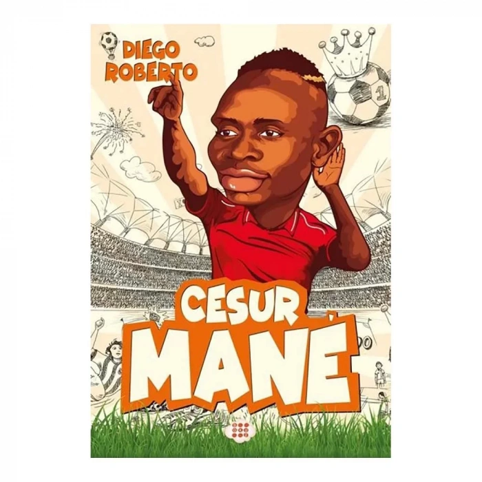 Cesur Mane Efsane Futbolcular
