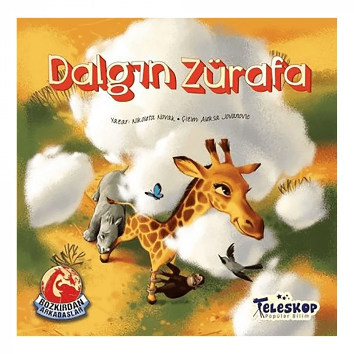Dalgın Zürafa - Bozkırdan Arkadaşlar