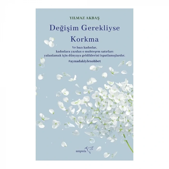 Değişim Gerekliyse Korkma