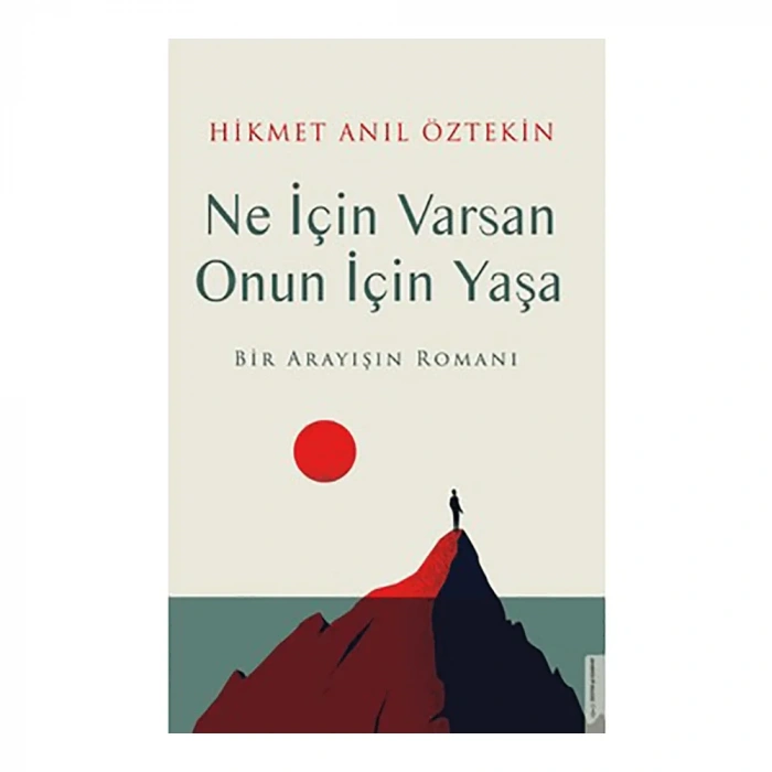 Destek  Ne İçin Varsan Onun İçin Yaşa