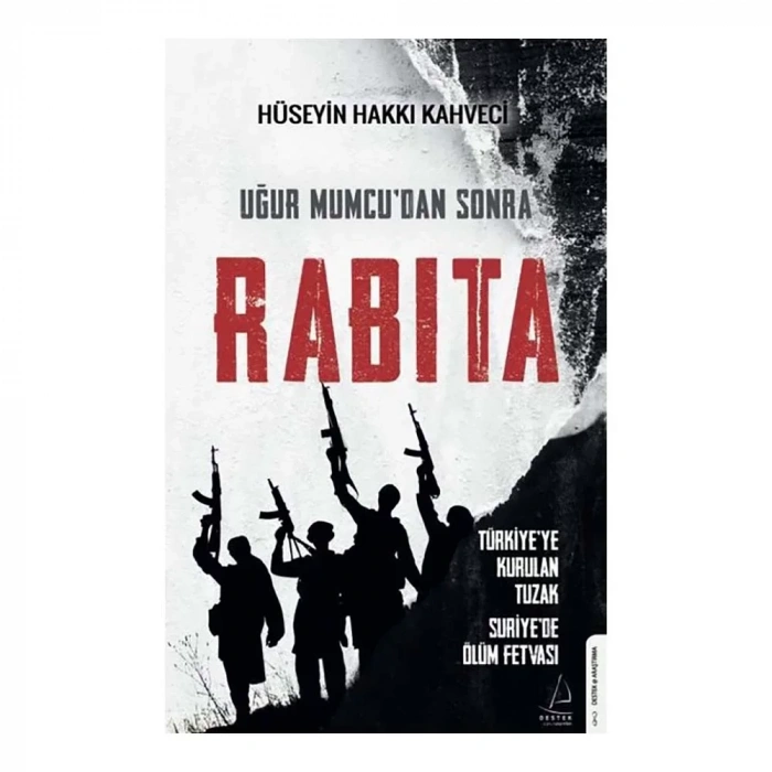 Destek  Uğur Mumcu’dan Sonra Rabıta