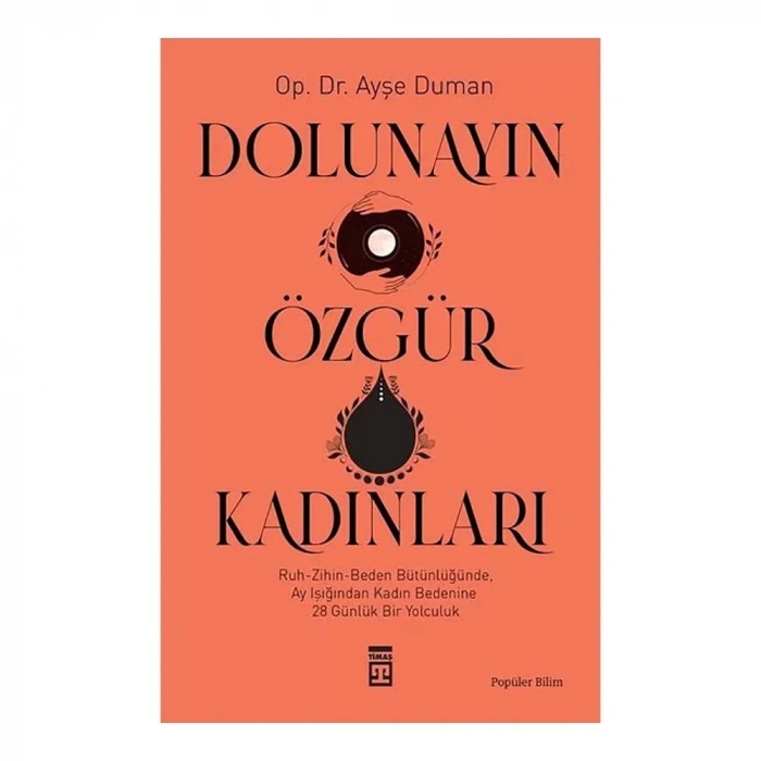 Dolunayın Özgür Kadınları