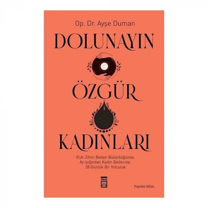 Dolunayın Özgür Kadınları