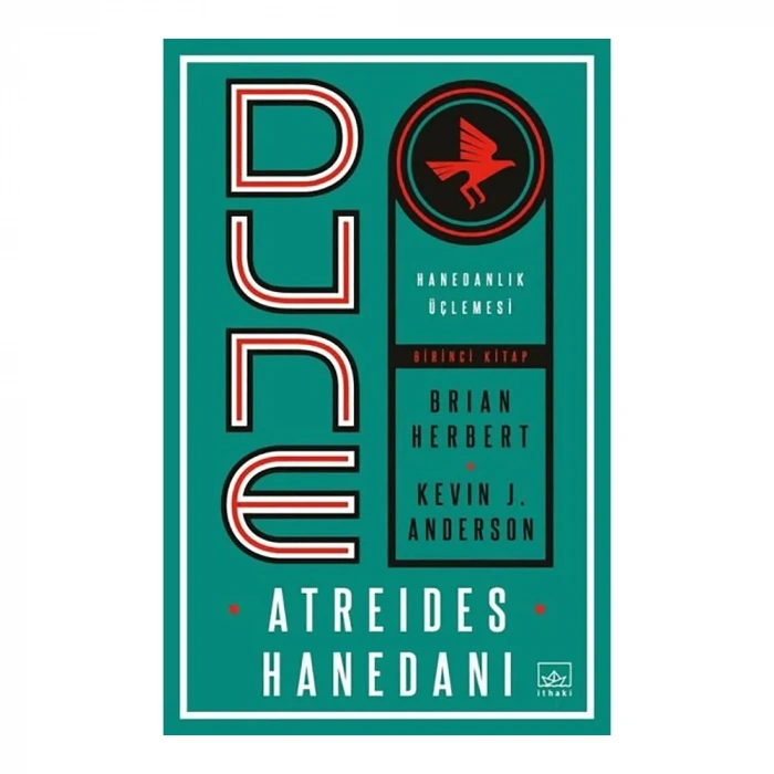 Dune: Atreides Hanedanı - Hanedanlık Üçlemesi Birinci Kitap