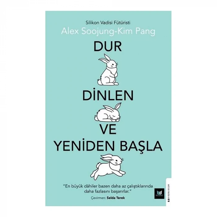 Dur Dinlen Ve Yeniden Başla