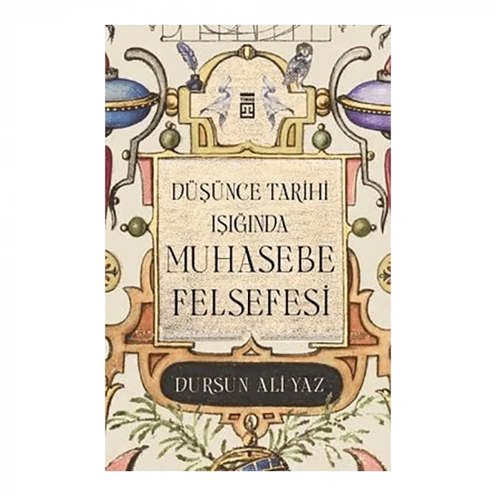 Düşünce Tarihi Işığında Muhasebe Felsefesi