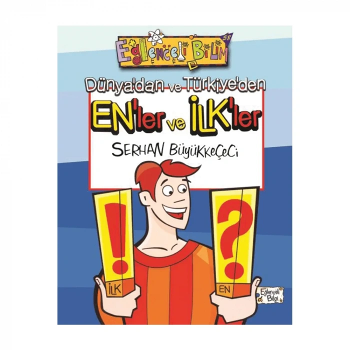 Eğlenceli Bilgi  dünyadan Ve Tür.enl.ve İlkler