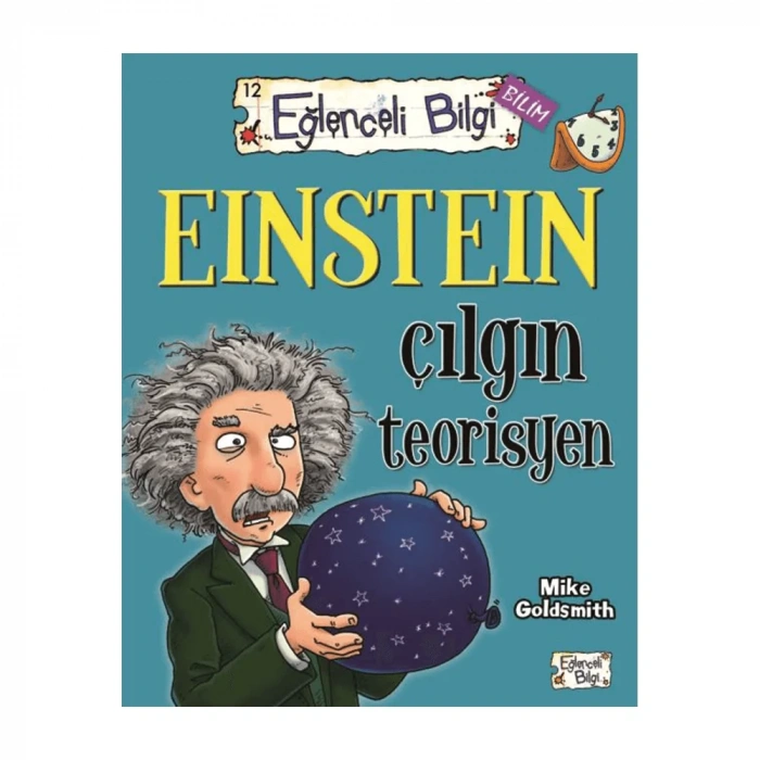 Eğlenceli Bilgi Eınsteın Çılgın Teorisyen