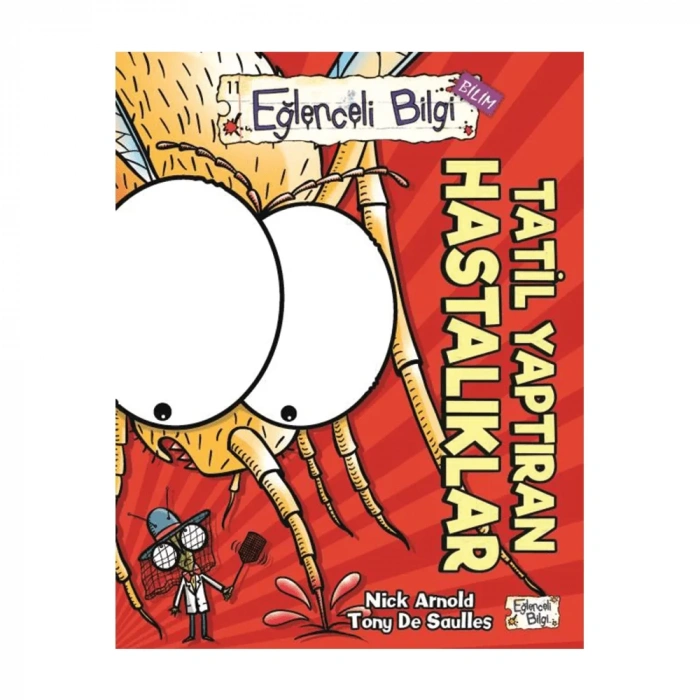 Eğlenceli Bilgi Tatil Yaptıran Hastalıklar