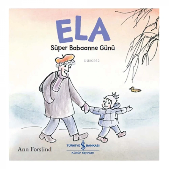 Ela – Süper Babaanne Günü