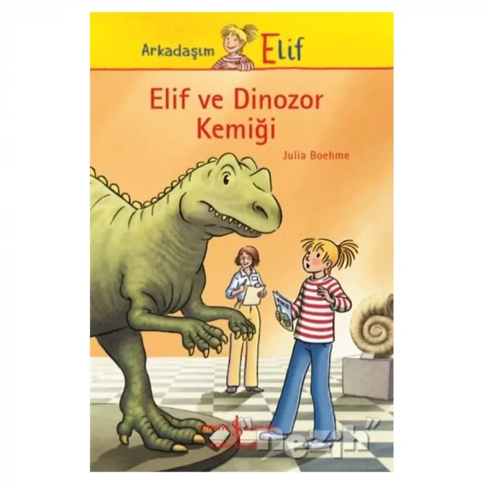 Elif ve Dinozor Kemiği