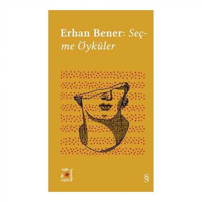 Erhan Bener Seçme Öyküler (Açıkhava Serisi 5)
