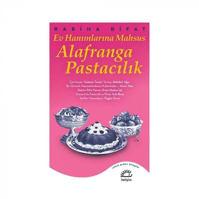 Ev Hanımlarına Mahsus Alafranga Pastacılık