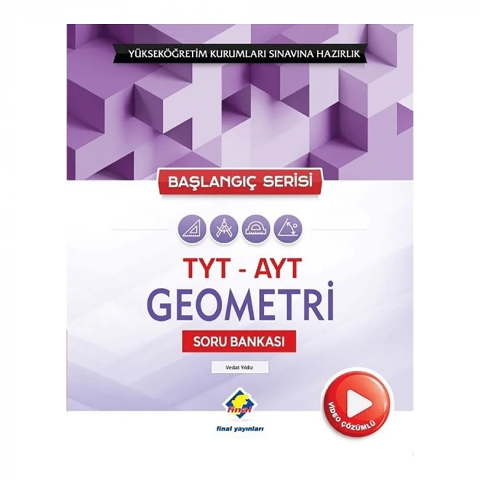 Final  Başlangıç Serisi  Tyt Ayt Geometri Soru Bankası