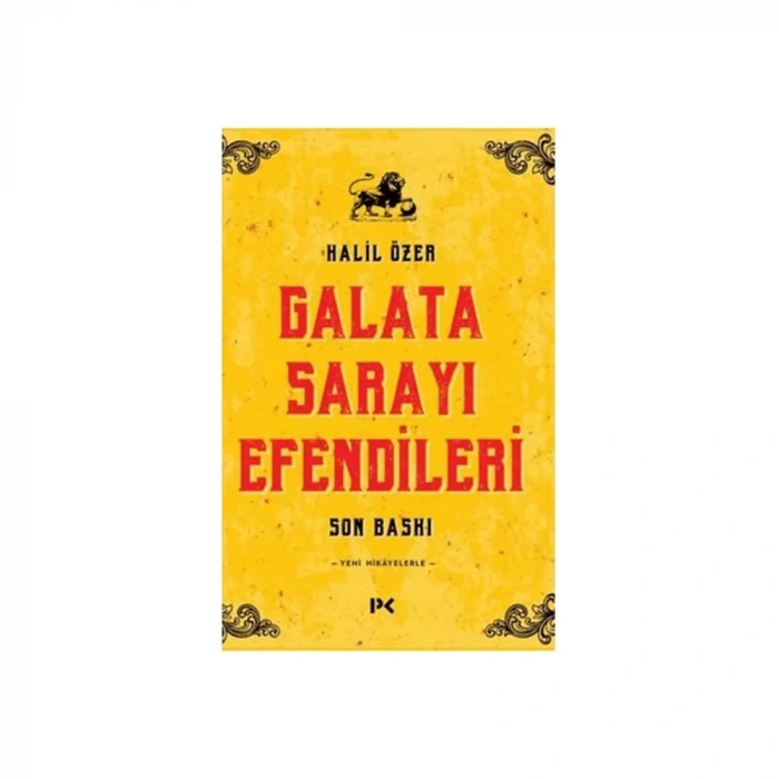 Galata Sarayı Efendileri