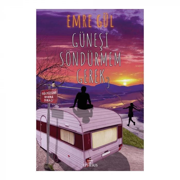 Güneşi Söndürmem Gerek 3