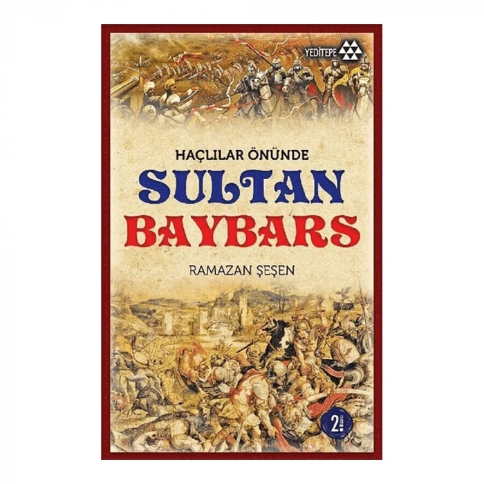 Haçlılar Önünde Sultan Baybars