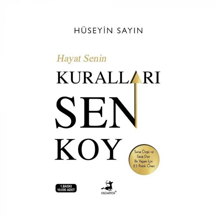 Hayat Senin Kuralları Sen Koy