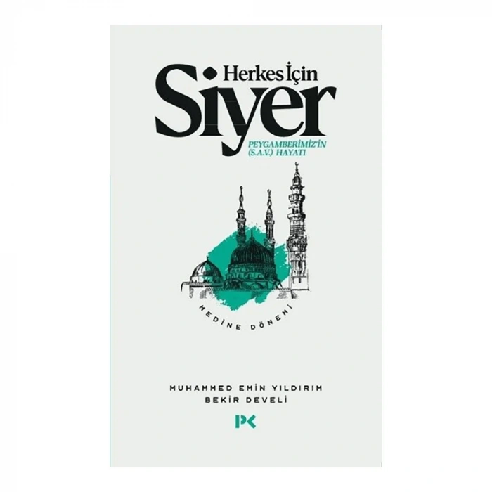 Herkes İçin Siyer - Medine Dönemi