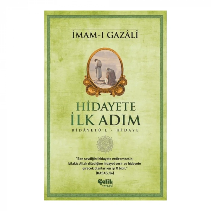 Hidayete İlk Adım  İmam-ı Gazali