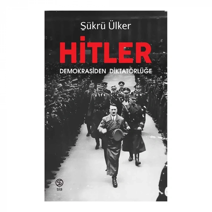 Hitler Demokrasiden Diktatörlüğe