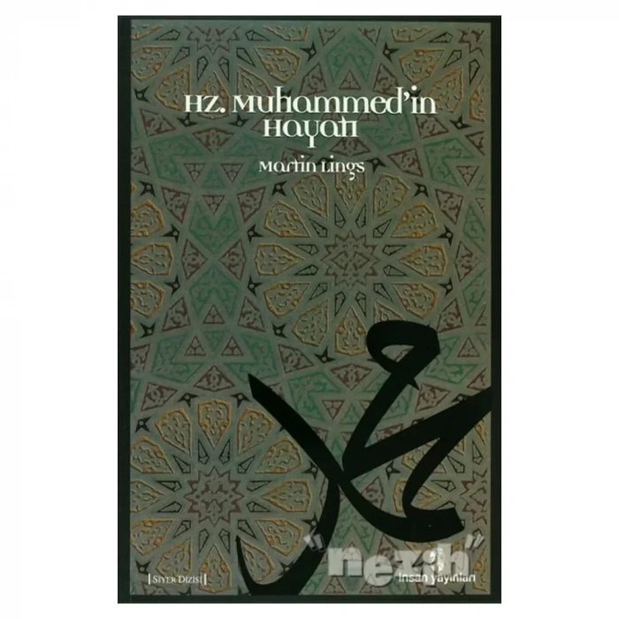 Hz. Muhammed’in Hayatı