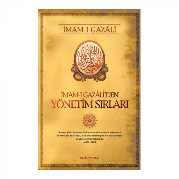 İmam-ı Gazali’den Yönetim Sırları