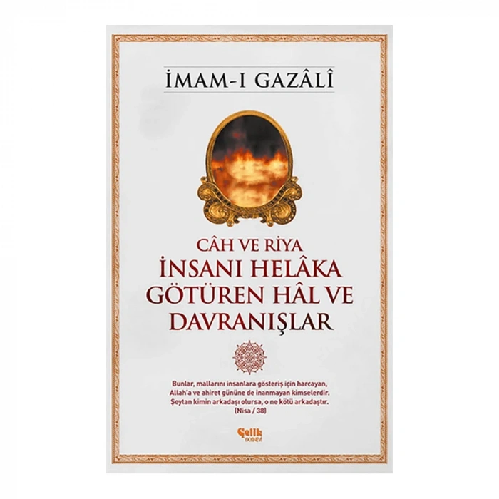 İnsanı Helaka Götüren Hal ve Davranışlar