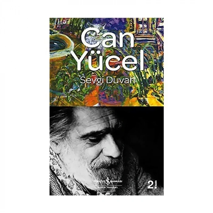 İŞ BANKASI KÜLTÜR YAYINLARI SEVGİ DUVARI-CAN YÜCEL
