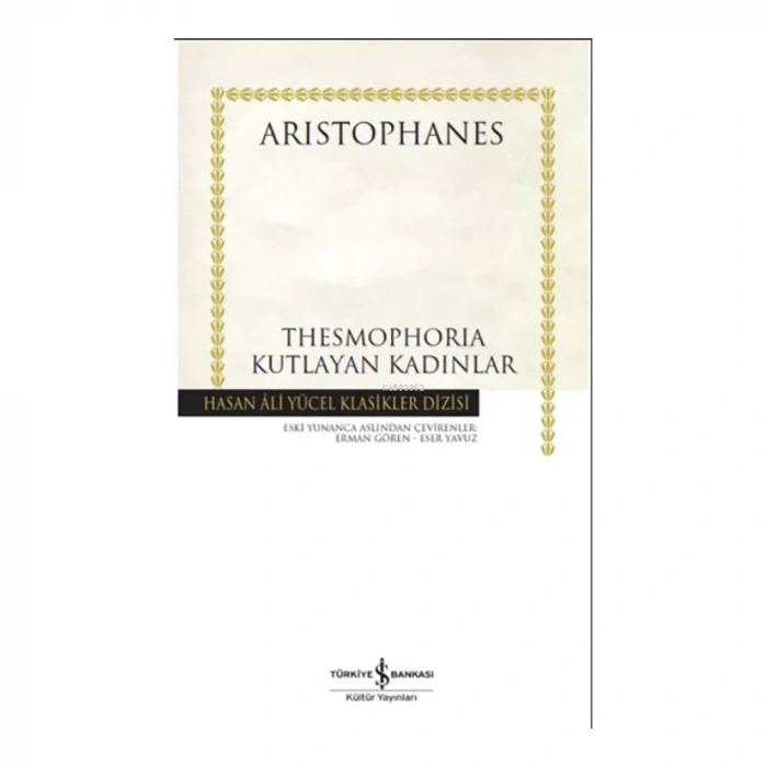 İş Bankası  Thesmophoria Kutlayan Kadınlar (hay)