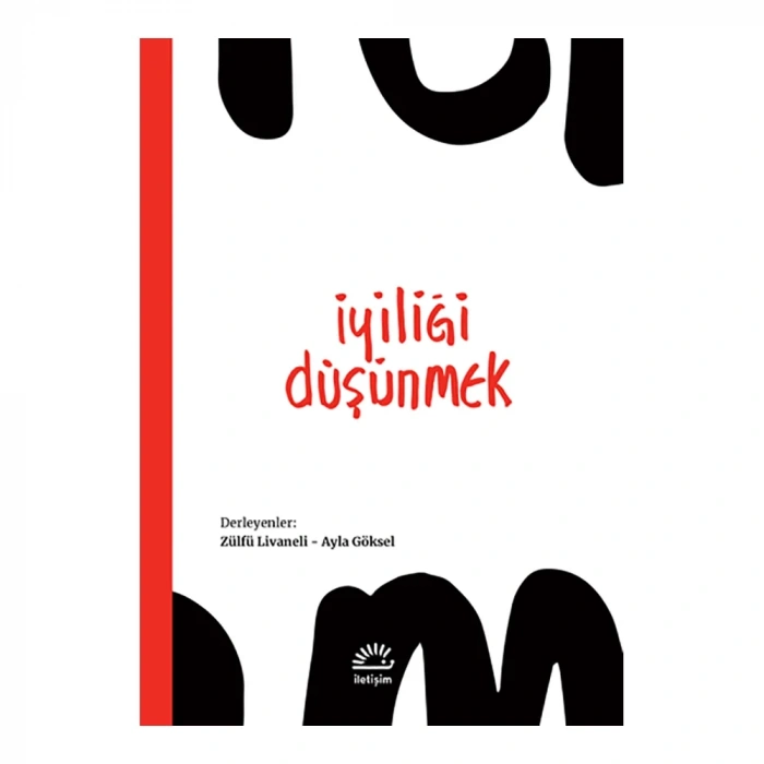 İyiliği Düşünmek