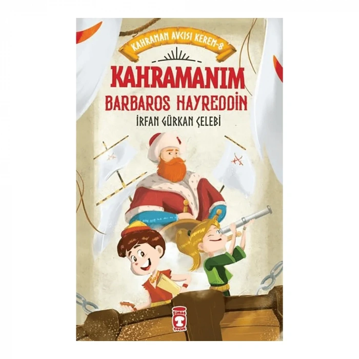  kahramanım Barbaros Hayreddin - Kahraman Avcısı Kerem 8
