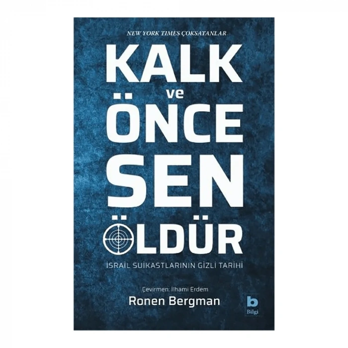 Kalk ve Önce Sen Öldür