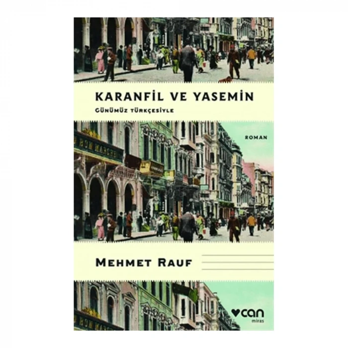 Karanfil Ve Yasemin (günümüz Türkçesiyle)
