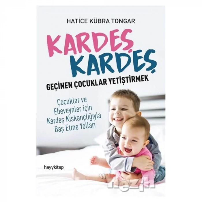 Kardeş Kardeş Geçinen Çocuklar Yetiştirmek