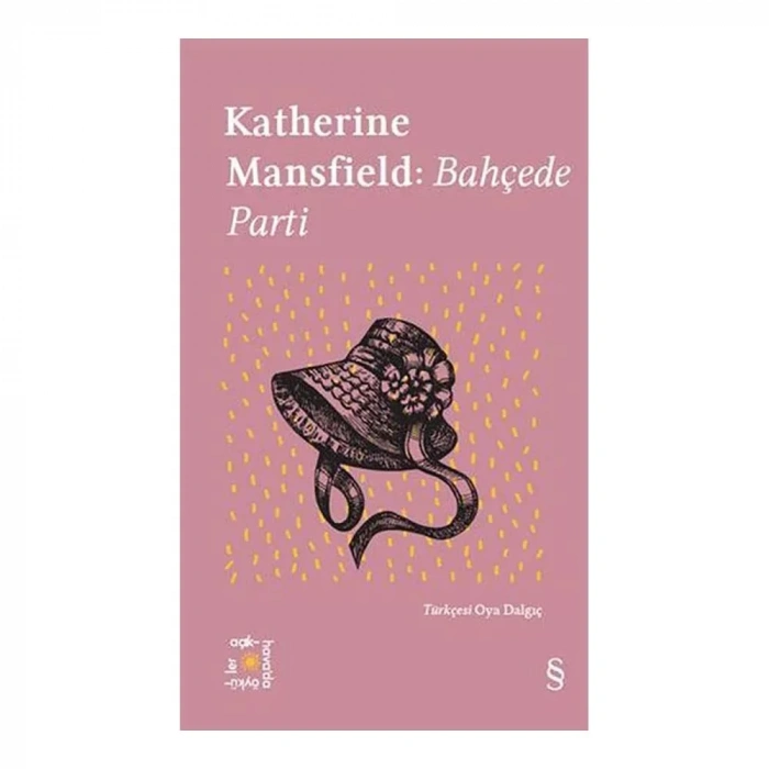 Katherine Mansfield: Bahçede Parti (Açıkhava Serisi 20)