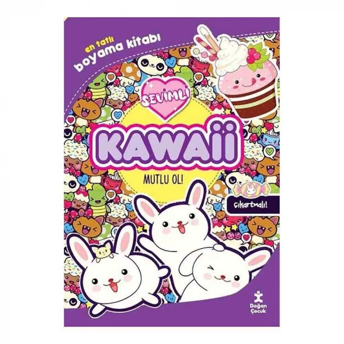Kawaii Mutlu Ol! En Tatlı Çıkartmalı Boyama Kitabı