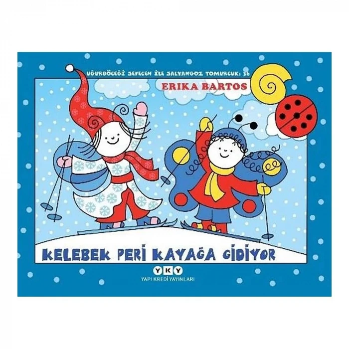 Kelebek Peri Kayağa Gidiyor - Uğurböceği Sevecen ile Salyangoz Tomurcuk 36
