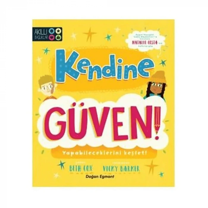 Kendine Güven!