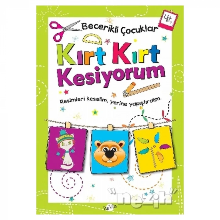 Kırt Kırt Kesiyorum 4 Yaş - Becerikli Çocuklar