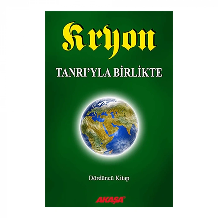 Kryon 4. Kitap Tanrı’yla Birlikte