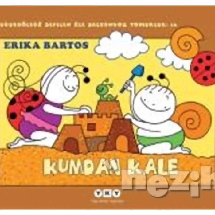 Kumdan Kale 16: Uğurböceği Sevecen İle Salyangoz Tomurcuk