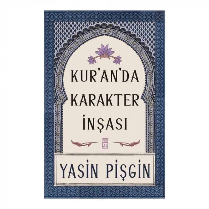 Kur’an’da Karakter İnşası