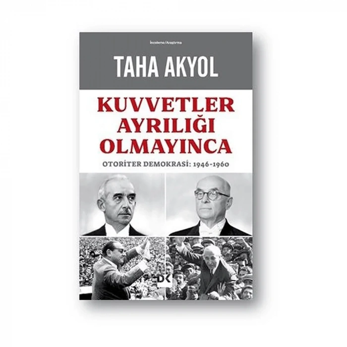 Kuvvetler Ayrılığı Olmayınca