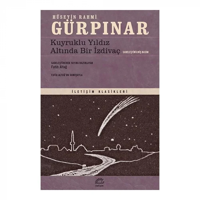 Kuyruklu Yıldız Altında Bir İzdivaç