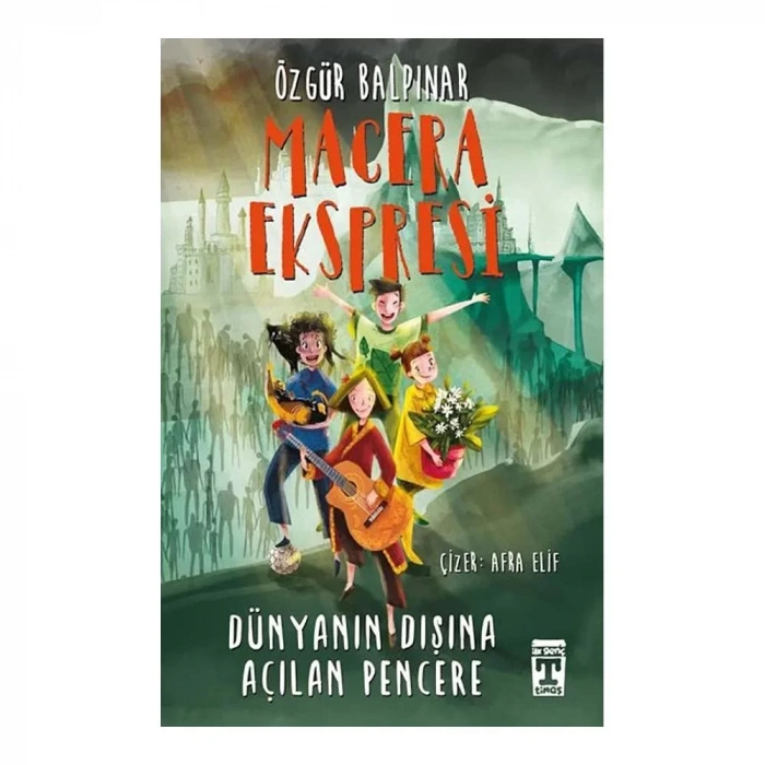 Macera Ekspresi - Dünyanın Dışına Açılan Pencere