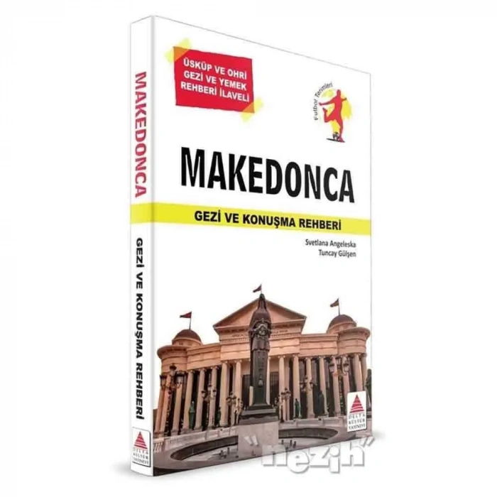 Makedonca Gezi Ve Konuşma Rehberi